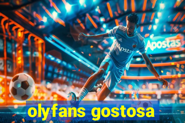 olyfans gostosa